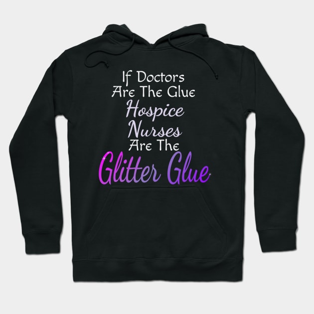 Hospice nurse Funny Work Job Quote Hoodie by DesignIndex